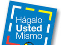 hagalo usted mismo | HAGALO USTED MISMO