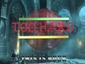 TOO HARD | 